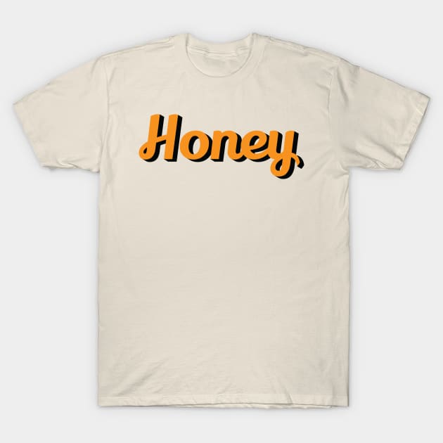 Honey Sweet retro lettering design T-Shirt by Sapfo